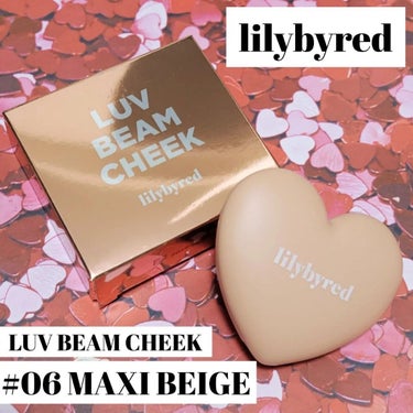 lilybyred ラブビームチークのクチコミ「lilybyred
LUV BEAM CHEEK
#06 MAXI BEIGE

ハートの形が.....」（1枚目）