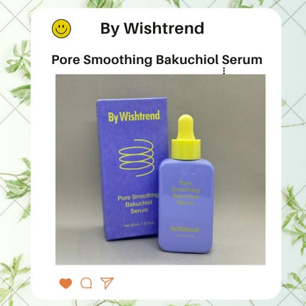 ポアスムージングバクチオールセラム/ByWishtrend/美容液を使ったクチコミ(1枚目)