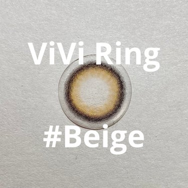 ViVi Ring 1day ベージュ/OLENS/ワンデー（１DAY）カラコンを使ったクチコミ（1枚目）