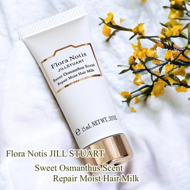 Flora Notis JILL STUART スウィートオスマンサス リペアモイスト ヘアミルク のクチコミ「🧡Flora Notis JILL STUART
スウィートオスマンサス リペアモイスト ヘア.....」（1枚目）