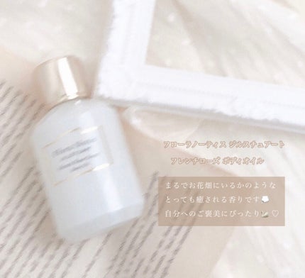 Flora Notis JILL STUART フレンチローズ ボディオイルのクチコミ「一度使ったら病みつきになる💭
もうあなた角質ありますか?生まれたてですか?
ってくらいちゅ.....」(2枚目)