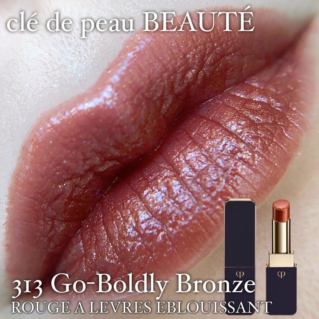  ルージュアレーブル エブルイサン 313 Go-Boldly Bronze/クレ・ド・ポー ボーテ/口紅を使ったクチコミ（1枚目）
