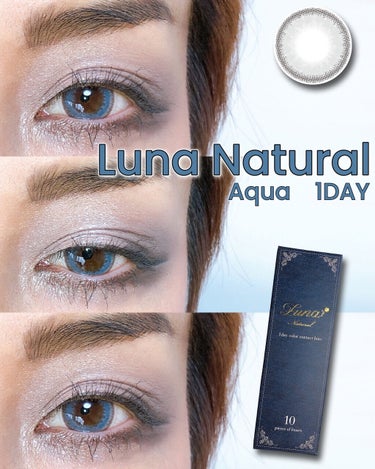 Luna Natural(ルナナチュラル） Aqua/Luna Natural/カラーコンタクトレンズを使ったクチコミ（1枚目）