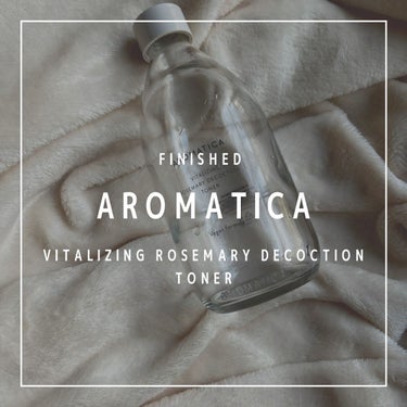 バイタライジング ローズマリー デコクション トナー/AROMATICA/化粧水を使ったクチコミ（1枚目）