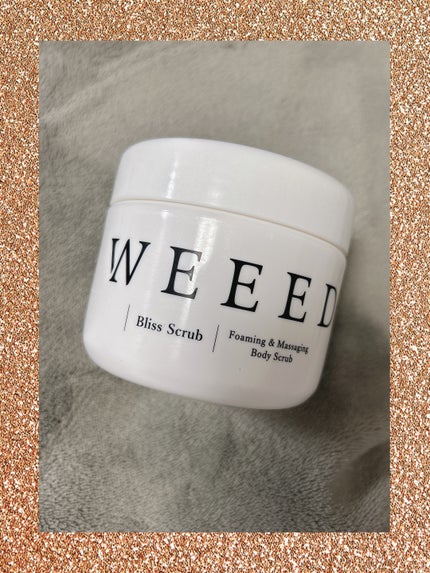 ブリススクラブ/WEEED/ボディスクラブを使ったクチコミ(1枚目)