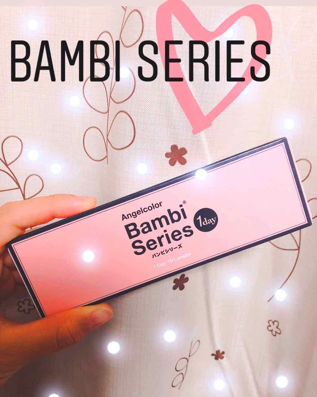 Angelcolor Bambi Series 1day /AngelColor/ワンデー(1DAY)カラコンを使ったクチコミ(1枚目)