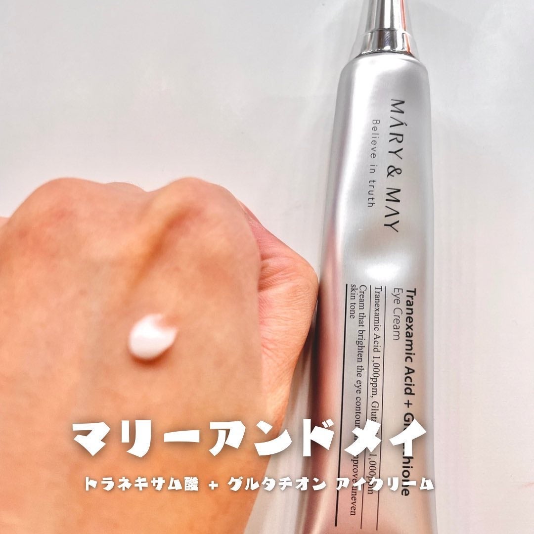 トラネキサム酸+グルタチオン アイクリーム/MARY&MAY/アイケア・アイクリームを使ったクチコミ(2枚目)