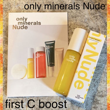 Nude ファーストCブースト/ONLY MINERALS/美容液を使ったクチコミ（1枚目）