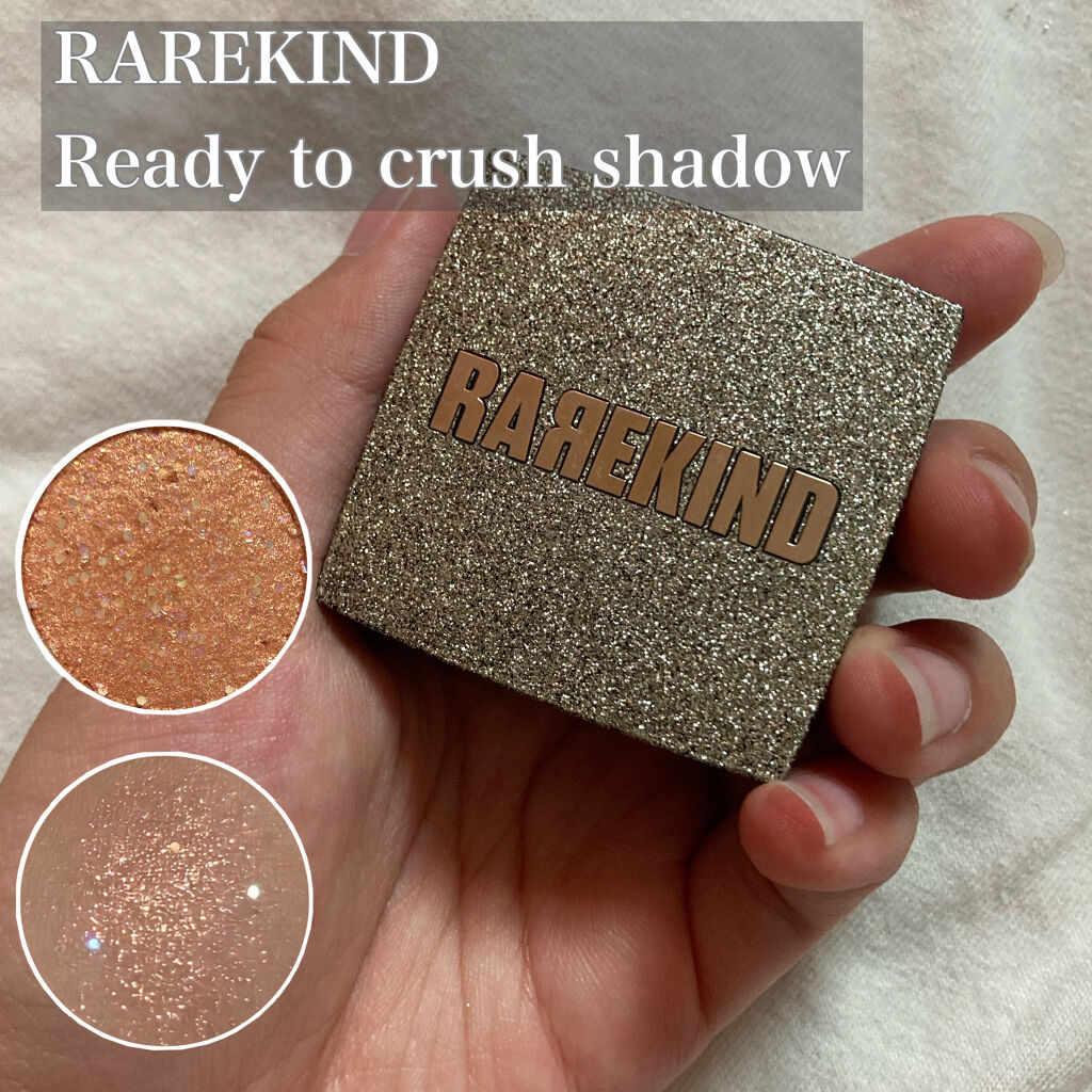 READY TO CRUSH SHADOW/RAREKIND/単色アイシャドウを使ったクチコミ（1枚目）