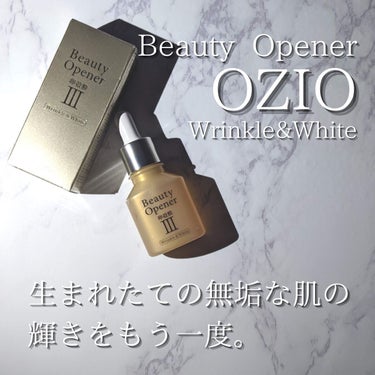 オージオ ビューティーオープナーのクチコミ「✨美容液✨

【 OZIO（オージオ）Beauty Opener Wrinkle & Whit.....」（1枚目）