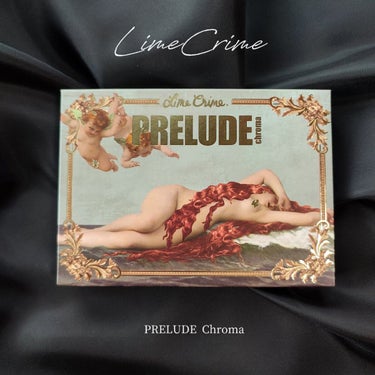 Lime Crime(海外) PRELUDEクロマのクチコミ「LimeCrime
PRERUDE Chroma


▶フルスクリーンスウォッチ動画も投稿して.....」（1枚目）