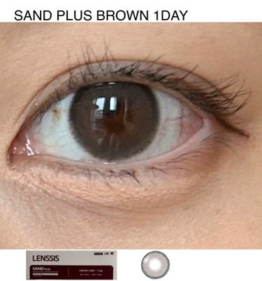 LENSSIS サンドシリーズのクチコミ「LENSSIS
SAND PLUS BROWN OENDAY
(サンドプラスブラウンワンデー).....」（1枚目）