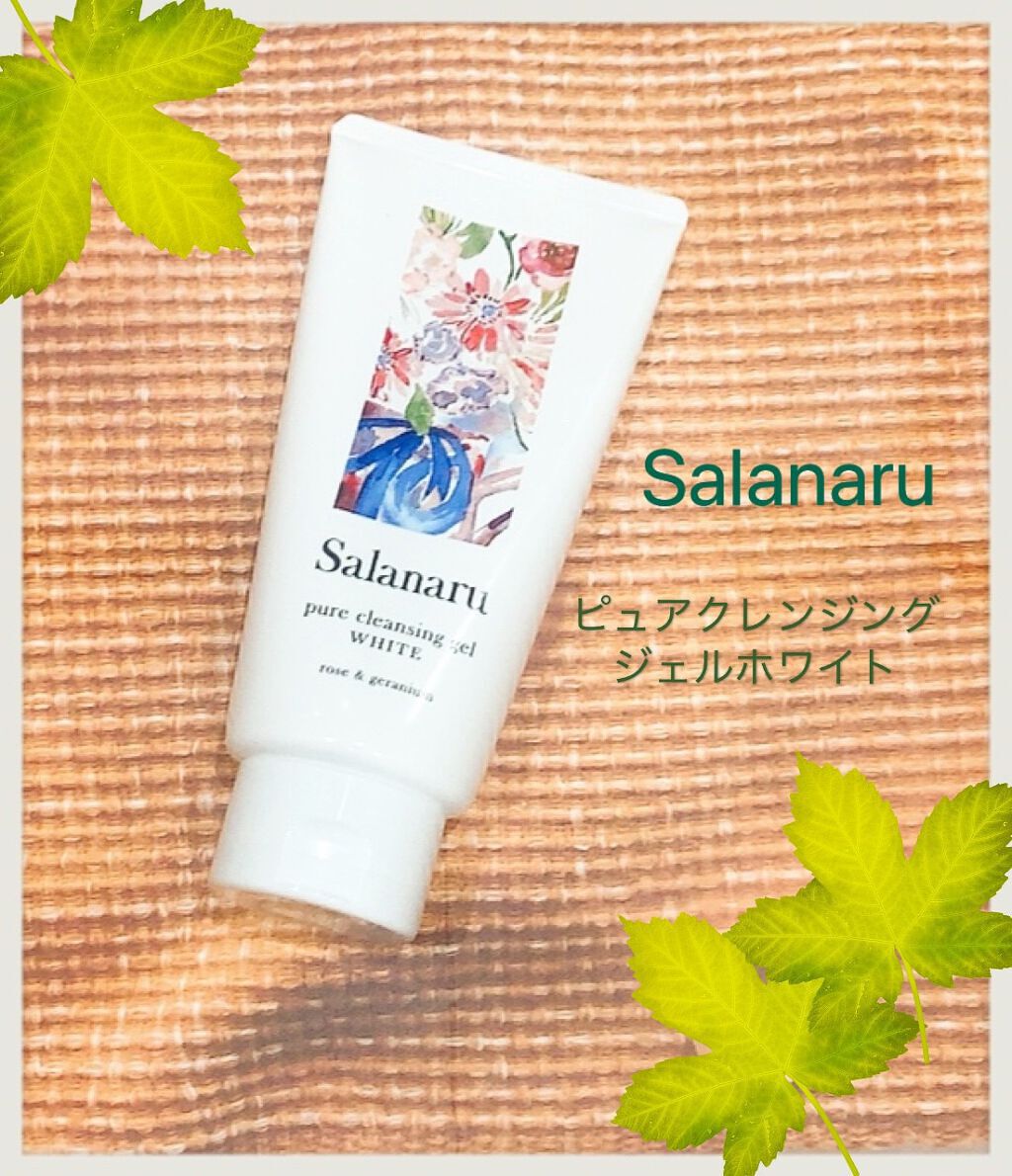 ピュアクレンジングジェル ホワイト / Salanaru（サラナル）の口コミ