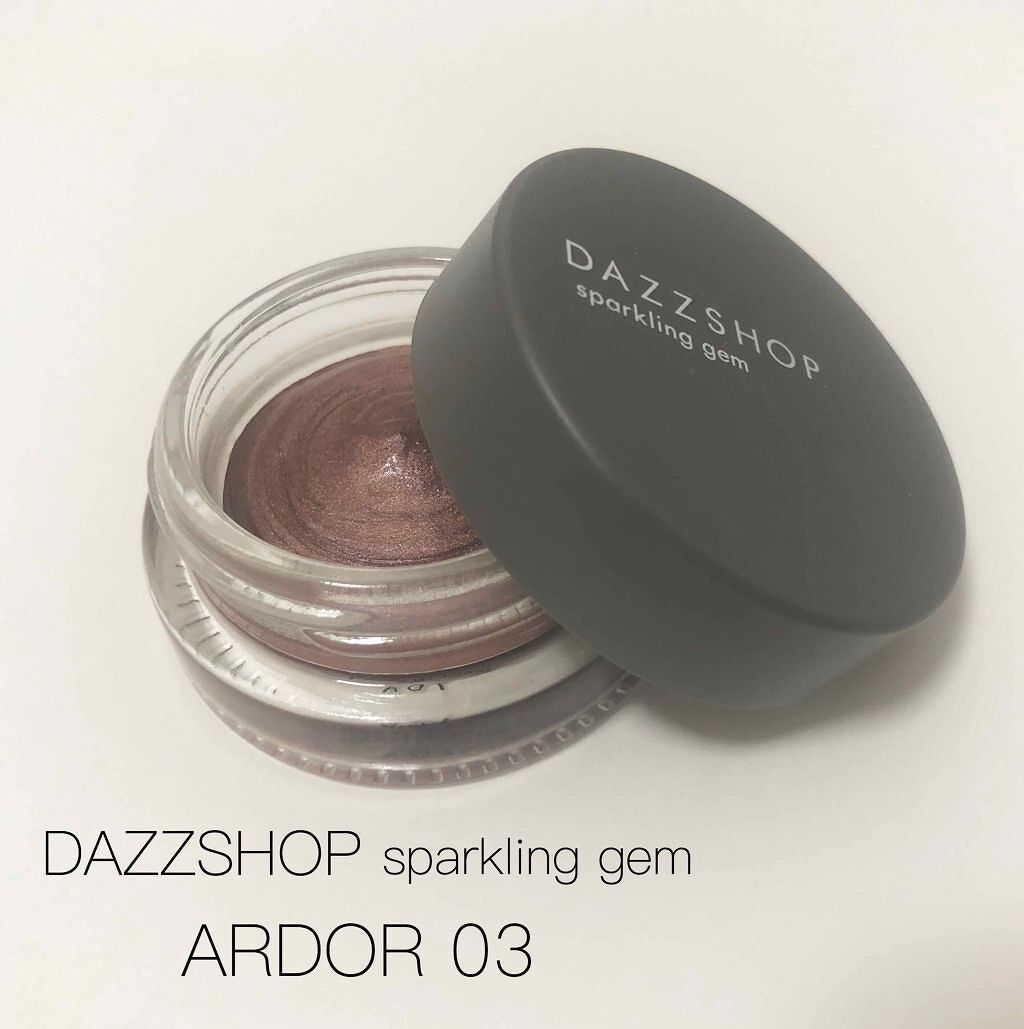 スパークリング ジェム/DAZZSHOP/ジェル・クリームアイシャドウを使ったクチコミ(1枚目)