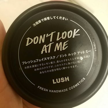 
🥀LUSH DON'T LOOK AT ME

鮮やかなターコイズブルーに惹かれて購入しました😍

開封後は１週間が消費期限のようです😅短い...
顔に塗ってから10〜15分放置してスクラブが入ってい