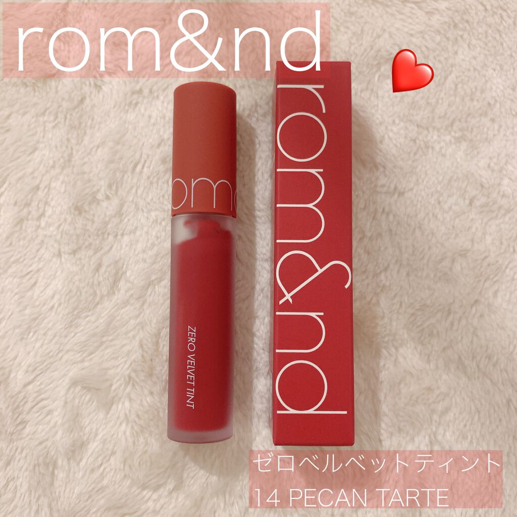 ゼロベルベットティント 14 ピーカンタルト(PEACAN TARTE)/rom&nd/リップティントを使ったクチコミ（1枚目）
