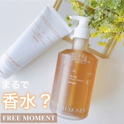 リフレッシュモーメントパフュームシャンプー/トリートメント Fig Fog/Free Moment /市販シャンプーを使ったクチコミ(1枚目)