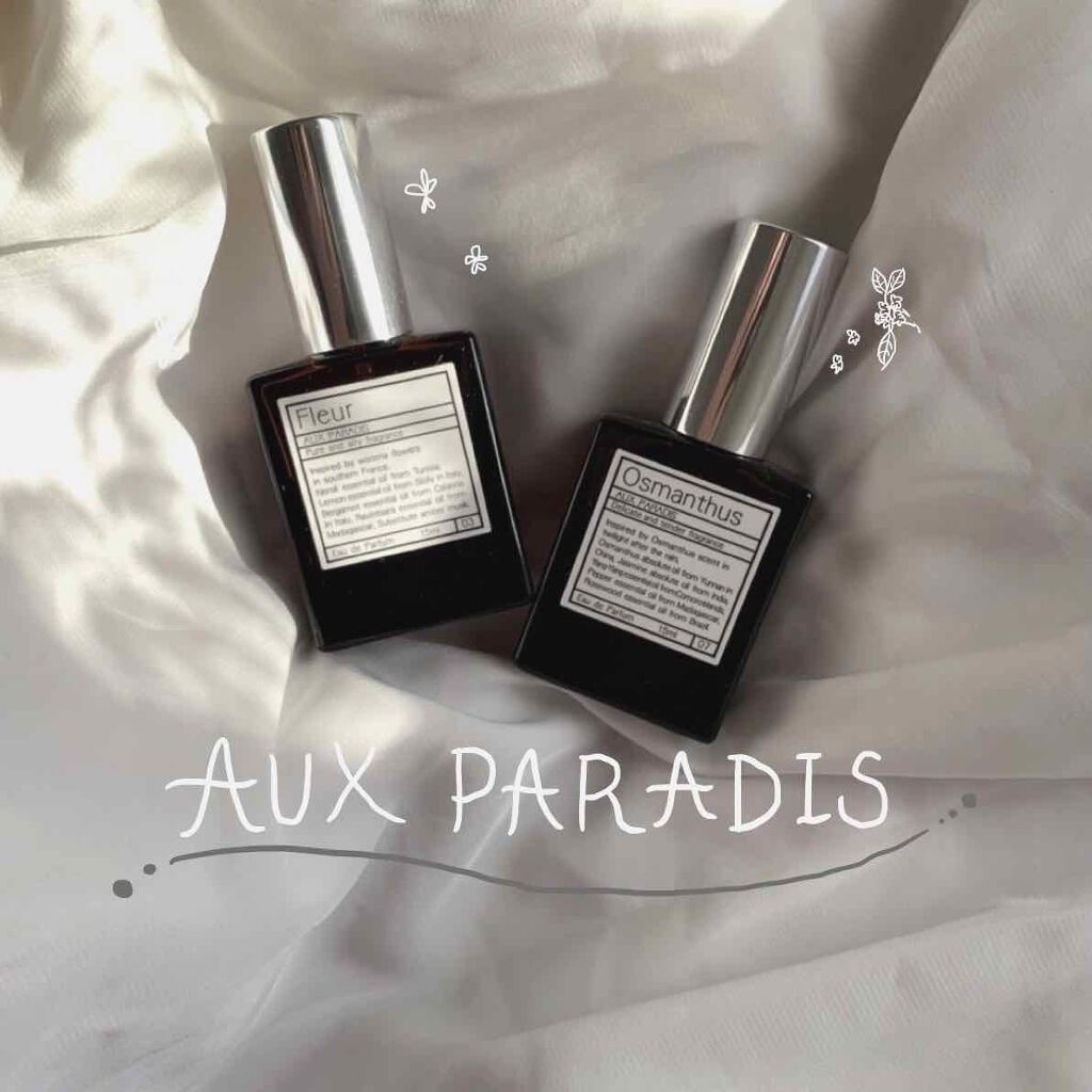 オードパルファム　#03 Fleur〔フルール〕/AUX PARADIS/香水(レディース)を使ったクチコミ（1枚目）