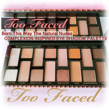 ボーン ディス ウェイ ザ ナチュラル ヌード アイシャドウ パレット/Too Faced/アイシャドウパレットを使ったクチコミ（1枚目）