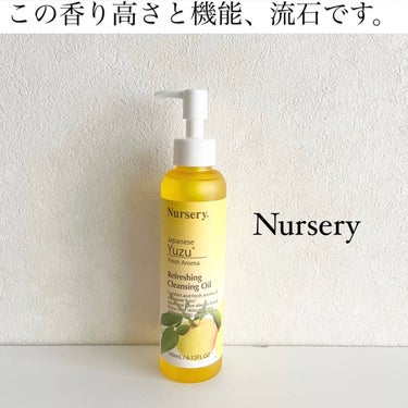 リフレッシングクレンジングオイル 日本柚子/Nursery(ナーセリー)/オイルクレンジングを使ったクチコミ（1枚目）