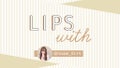 マ〜イさんの”リピ買いアイテム”はあのアイライナー…！ LIPS with