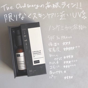 
NIOD SURVIVAL 30

30ml2900円程でLookFantasticで購入


限りなく美容液に近いUV。美容液UVってたくさんあるけど、ここまでスキンケアの効果を実感できたUVは初め