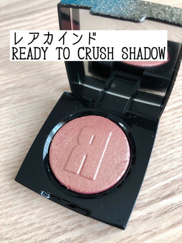 READY TO CRUSH SHADOW/RAREKIND/シングルアイシャドウを使ったクチコミ（1枚目）