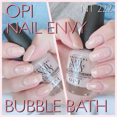 ネイルエンビー NT222 Bubble Bath/O・P・I/ネイルトップコート・ベースコートを使ったクチコミ（1枚目）