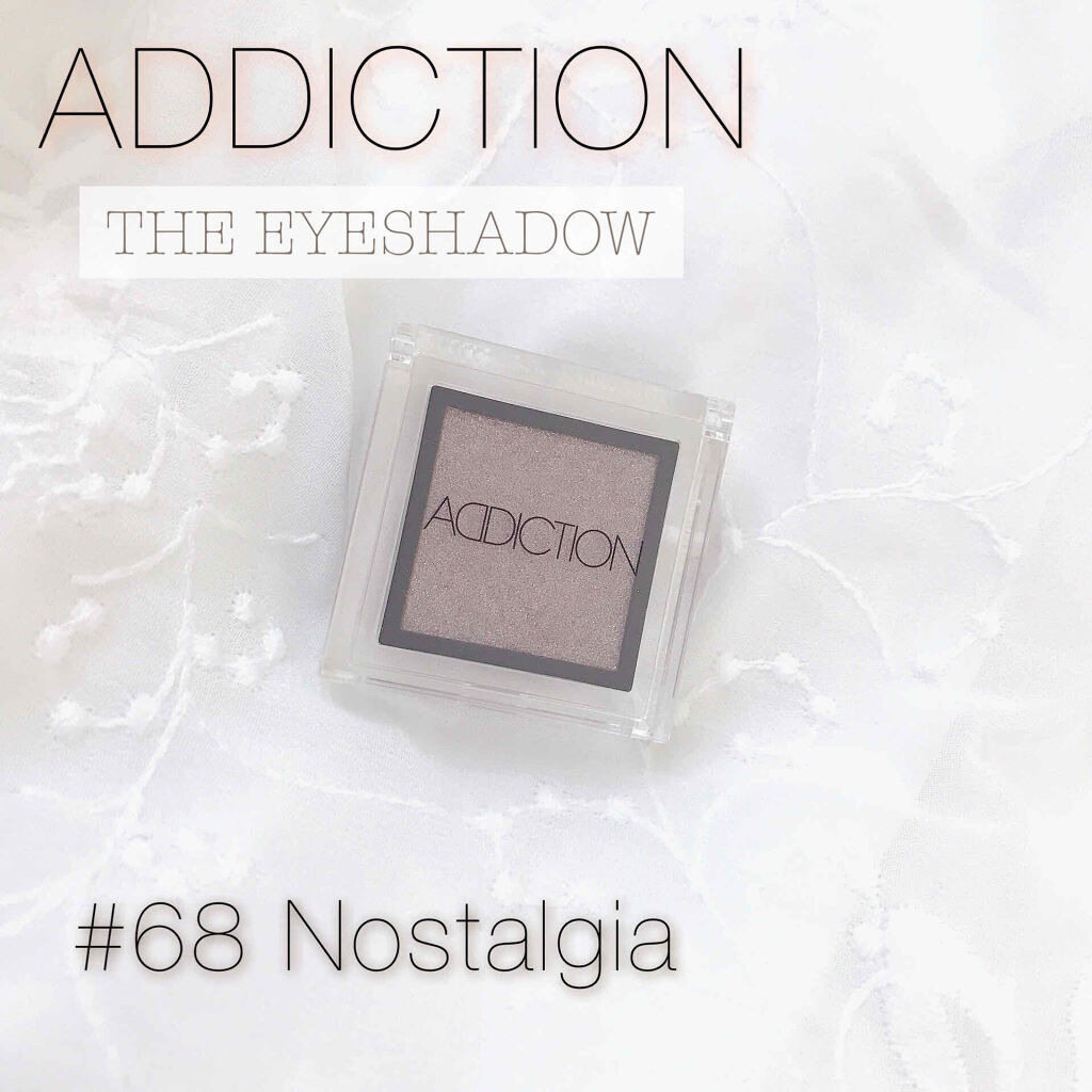 アディクション ザ アイシャドウ 68 Nostalgia (P) /ADDICTION/単色アイシャドウを使ったクチコミ（1枚目）