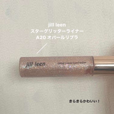 jill leen. スターグリッターライナーのクチコミ「Jill leen
スターグリッターライナー
A20 オパールリブラ



このグリッターピン.....」（1枚目）