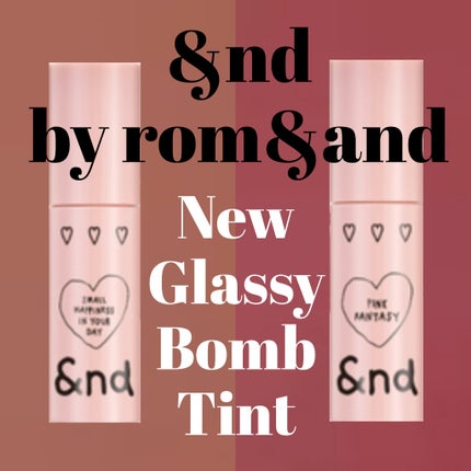 アンドバイロムアンド グラッシーボムティント/&nd by rom&nd/リップティントを使ったクチコミ(1枚目)