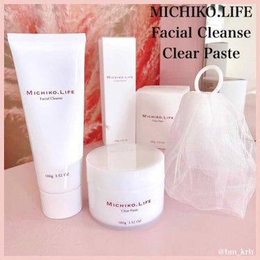 MICHIKO.LIFE クリアペーストのクチコミ「🌸MICHIKO.LIFE 🌸
💄Facial Cleanse
💄Clear Paste


.....」（1枚目）