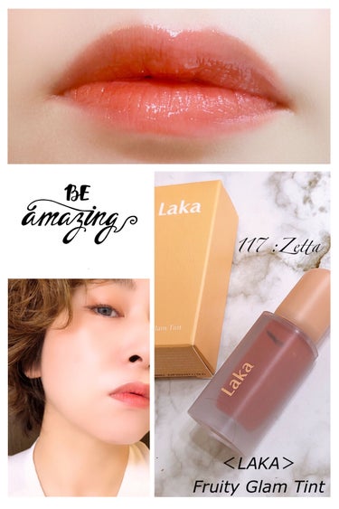 ＜LAKA＞
"Fruity Glam Tint " : 117 Zetta(ゼタ)
（フルーティーグラムティント）

販売価格:1,870 円(税込) 1,700 円(税抜)ᅵ全14種 

 爽やかな