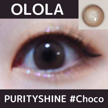 OLOLA ピュアリティーシャイン マンスリーのクチコミ「くりっと可愛い暗すぎないチョコカラコン👁‍🗨
🌹OLOLA　#提供
ピュアリティーシャイン マ.....」（1枚目）