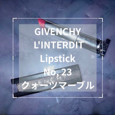 ランテルディ・リップスティック/GIVENCHY/口紅を使ったクチコミ（1枚目）