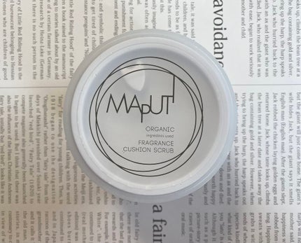 オーガニックフレグランスクッションスクラブ/MAPUTI/スクラブ・ゴマージュを使ったクチコミ(1枚目)