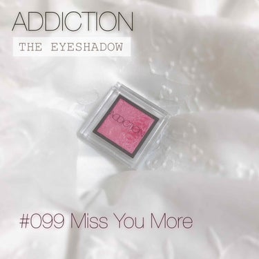 アディクション ザ アイシャドウ 99 Miss You More (P) /ADDICTION/シングルアイシャドウを使ったクチコミ（1枚目）