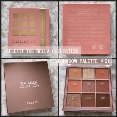 The Bella collection eyeshadow palette/CELEFIT/パウダーアイシャドウを使ったクチコミ（2枚目）