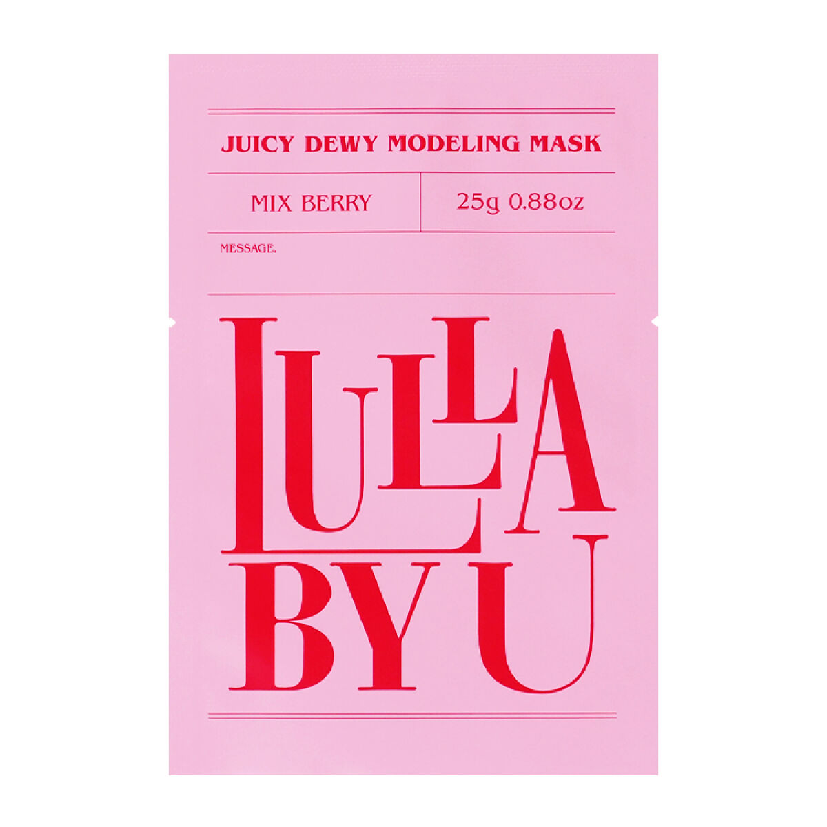 ジューシーデューイモデリングマスク / LULLA BY U