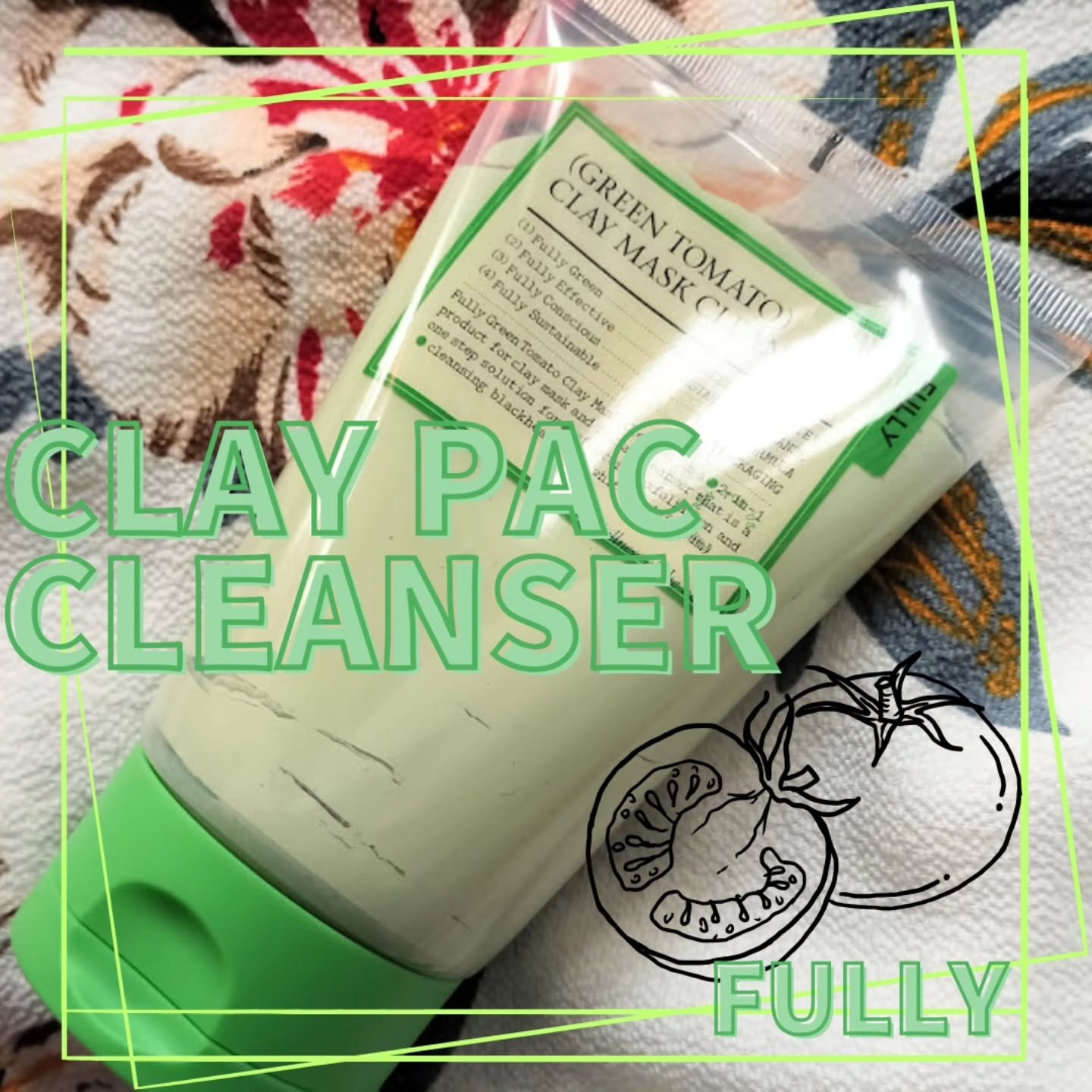 グリーントマトクレイマスククレンザー/FULLY/洗い流すパック・マスクを使ったクチコミ（1枚目）