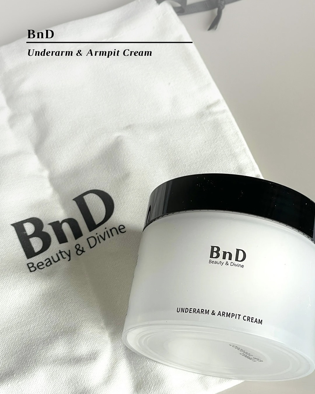 BnDアンダーアームクリーム(ボディクリーム)/BnD/デリケートゾーンケアを使ったクチコミ（1枚目）