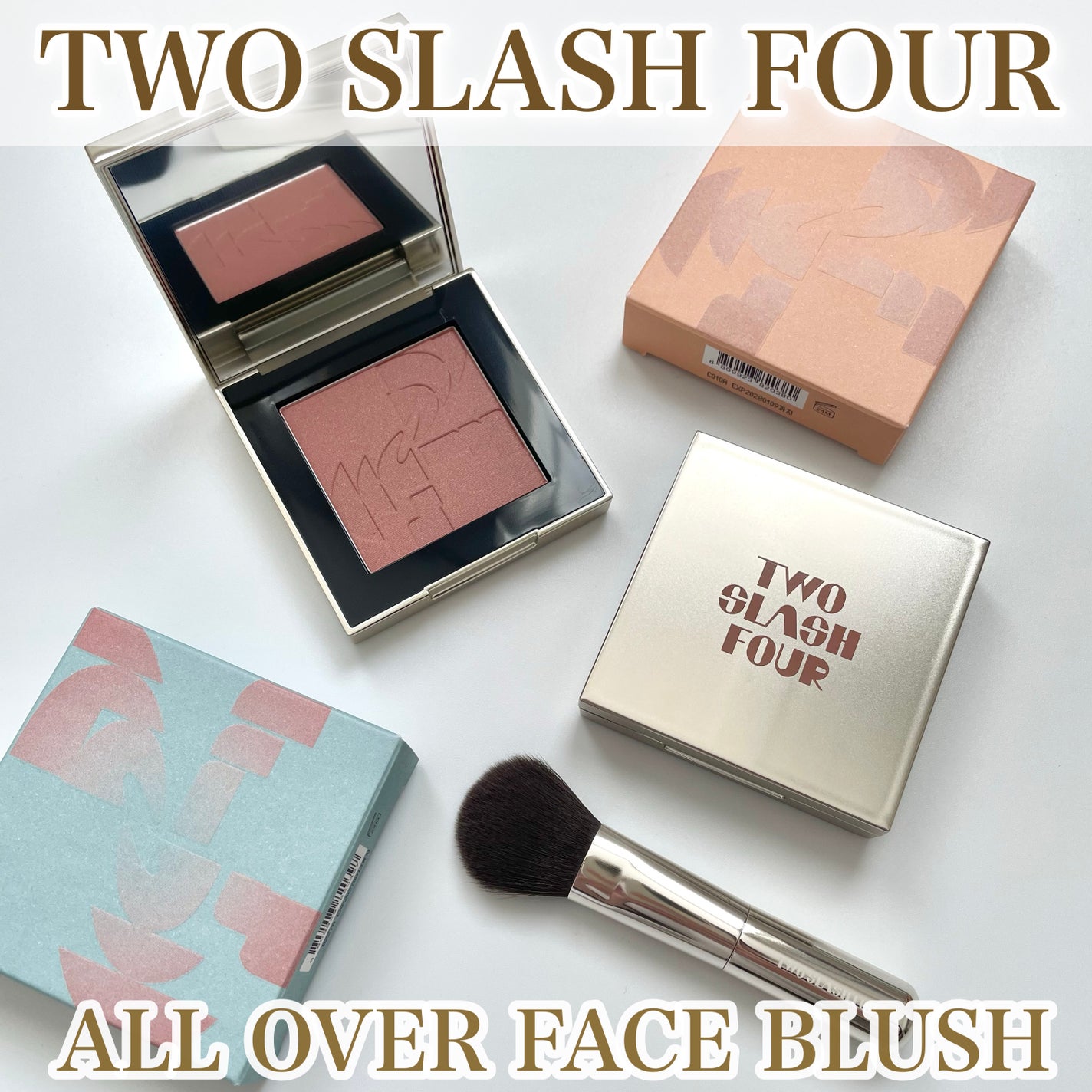 オールオーバーフェイスブラッシュ/TWO SLASH FOUR/パウダーチークを使ったクチコミ(1枚目)