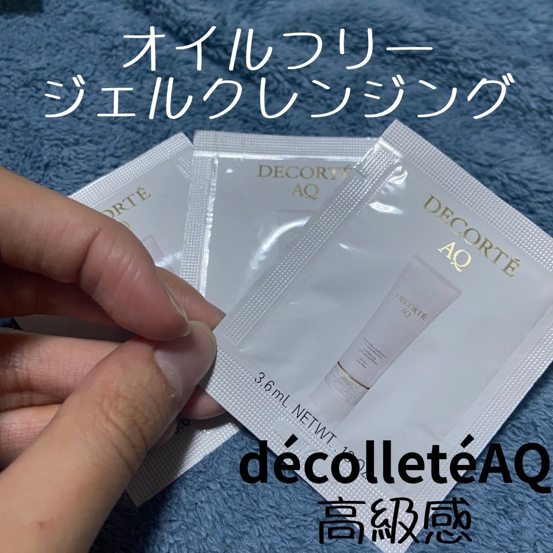 AQ ラディアンス ウォータリー ジェル クレンジング/DECORTÉ/クレンジングジェルを使ったクチコミ(1枚目)