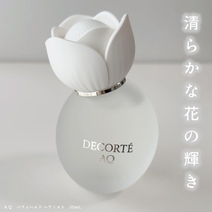 DECORTÉ コスメデコルテ AQ パフュームド ヘアミストのクチコミ「\気品あふれる香り/
DECORTÉ
コスメデコルテ AQ パフュームド ヘアミスト
.....」(1枚目)