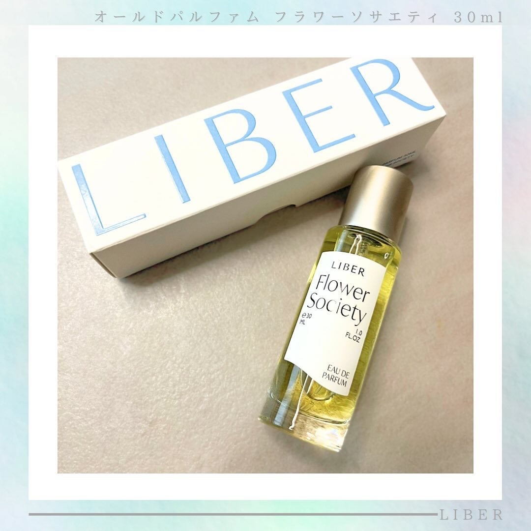 パフューム 30ml Flower Society /LIBER/香水(レディース)を使ったクチコミ(1枚目)