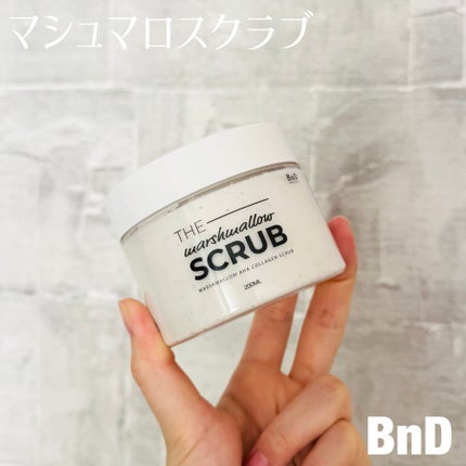 BnD マシュマロ コラーゲン AHA スクラブ /BnD/ボディスクラブを使ったクチコミ(1枚目)
