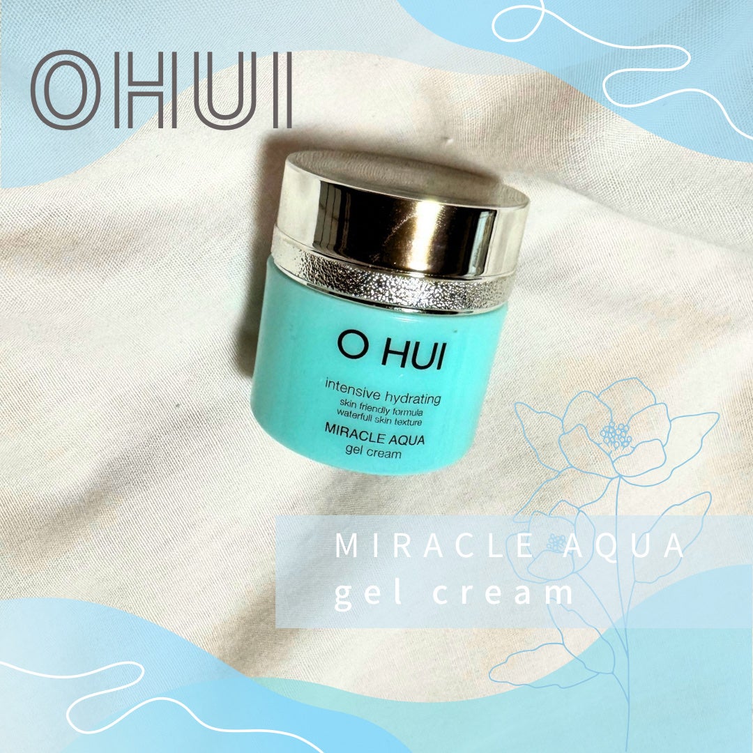 ミラクルアクア ジェルクリーム/OHUI/フェイスクリームを使ったクチコミ(1枚目)