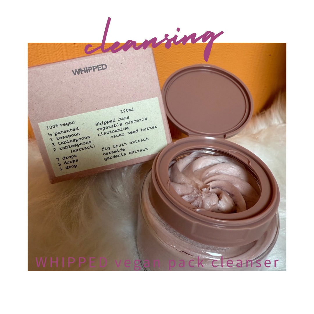 WHIPPED
ムファバターヴィーガンパッククレンザー


💗乾燥肌さん向けです
バリア機能が低下した乾燥肌さん向け

イチジク(ムファグァ)➕バター🟰ムファバター
セラミド配合、潤いを与えて肌バリア機能回復効果

パケにやられて買いま