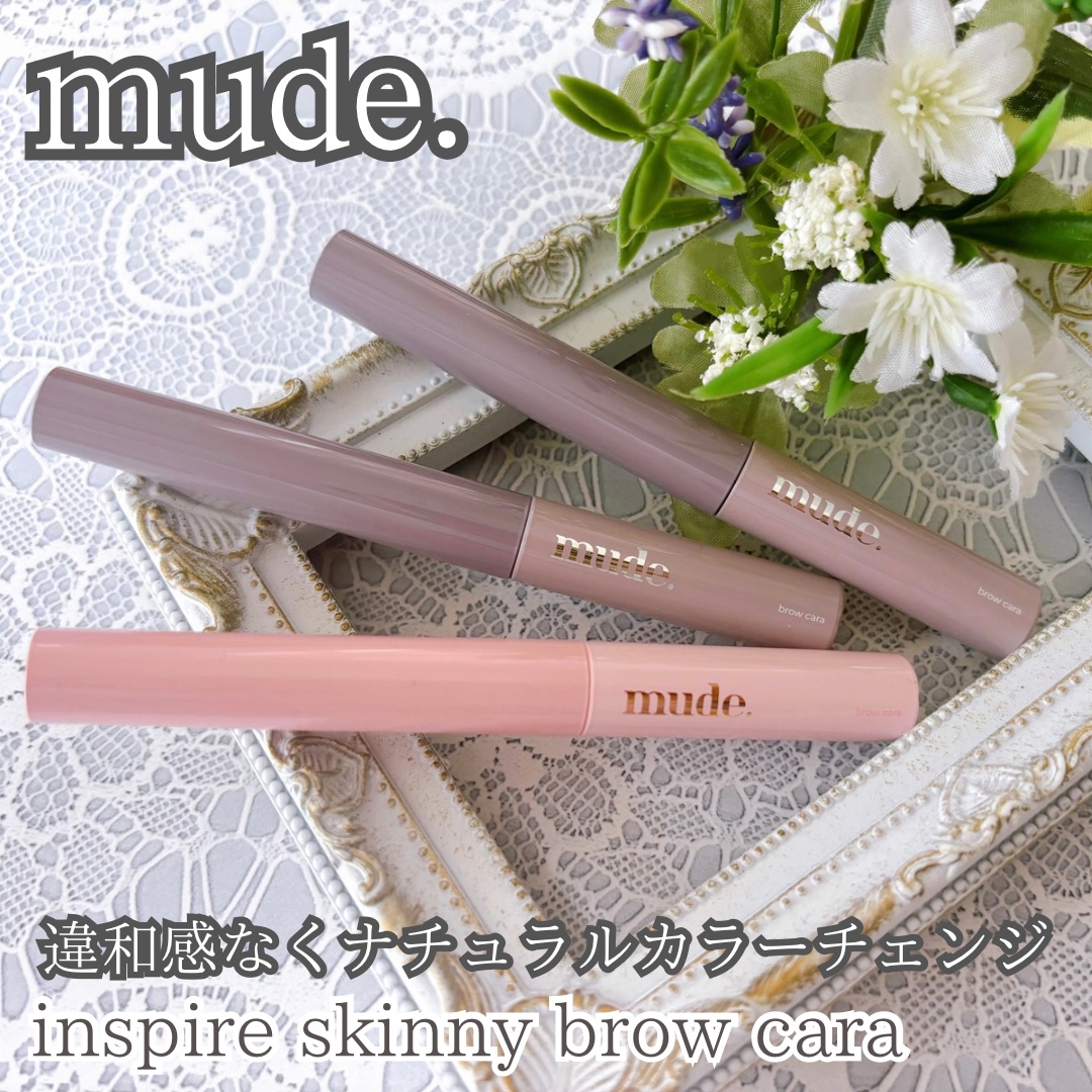 インスパイアスキニーブロウカラ/mude./眉マスカラを使ったクチコミ（1枚目）