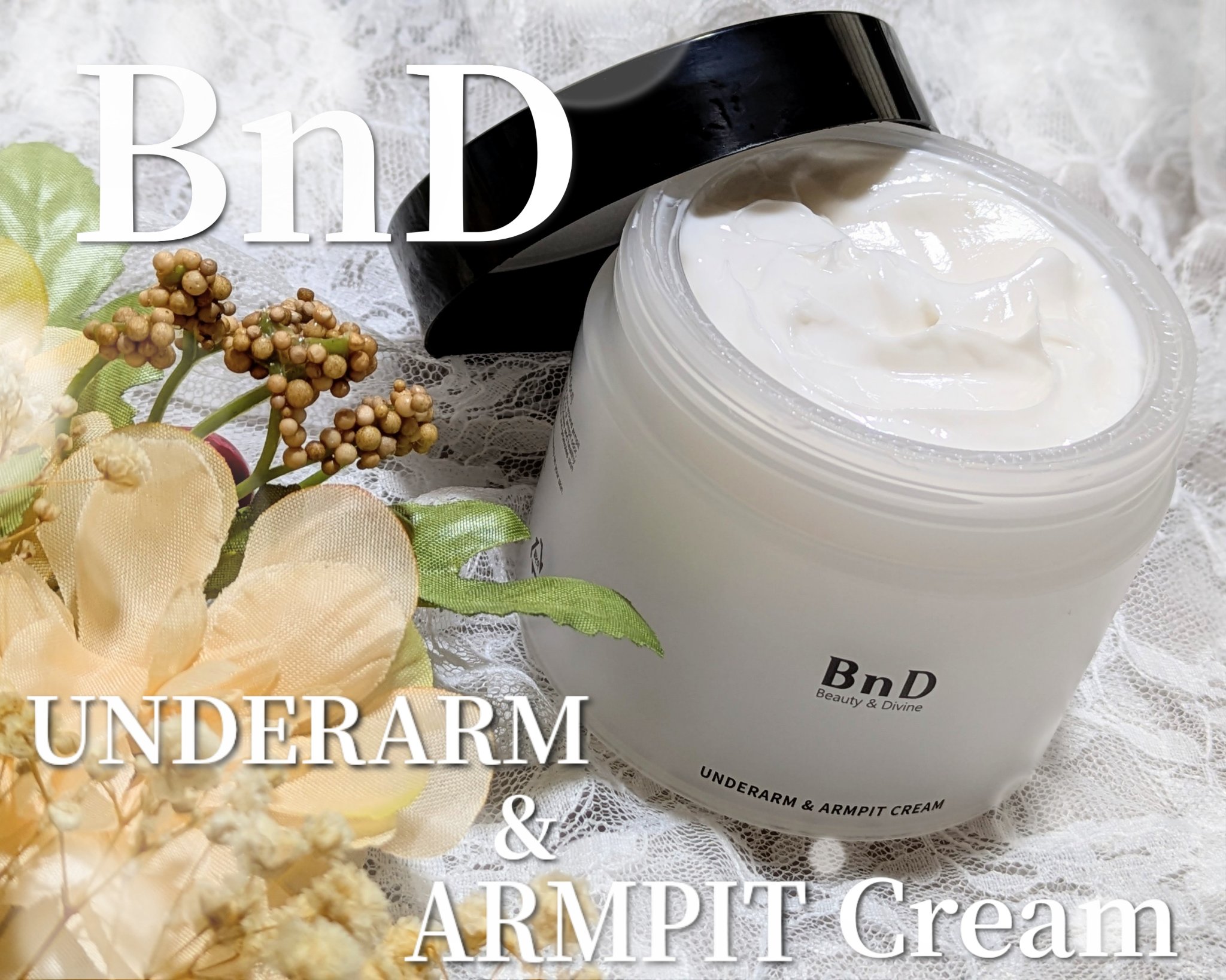 BnDアンダーアームクリーム(ボディクリーム)/BnD/デリケートゾーンケアを使ったクチコミ（1枚目）